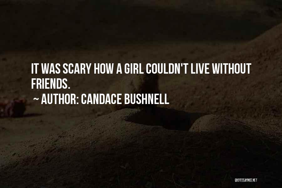 Candace Bushnell Quotes 2260987