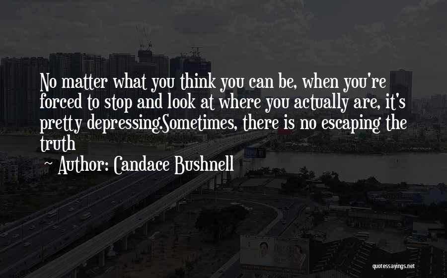 Candace Bushnell Quotes 447011