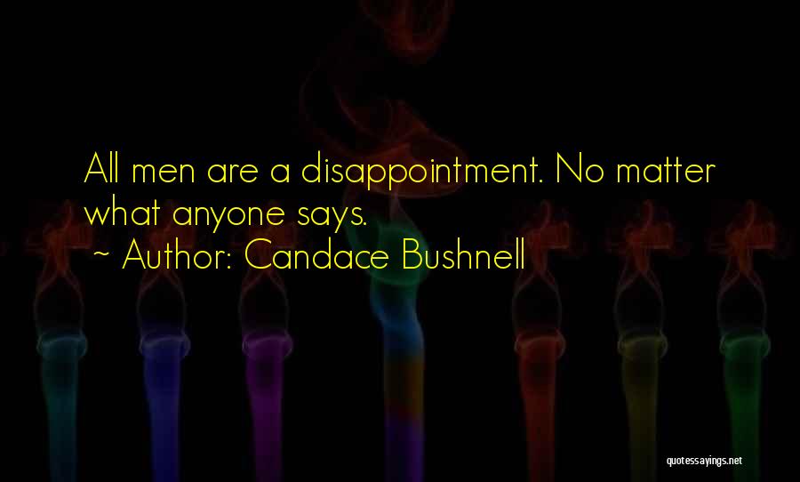 Candace Bushnell Quotes 812870