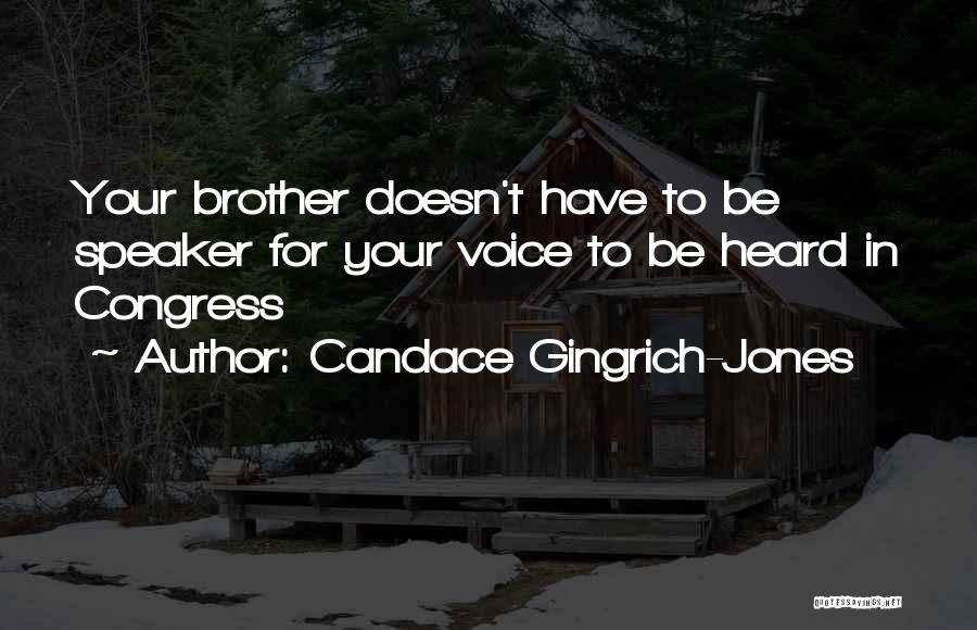 Candace Gingrich-Jones Quotes 2157767