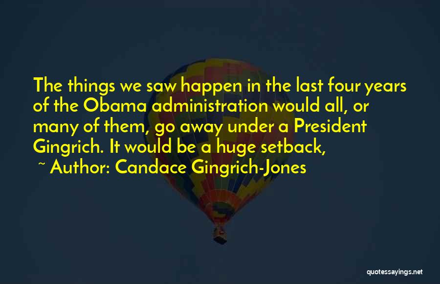 Candace Gingrich-Jones Quotes 319516