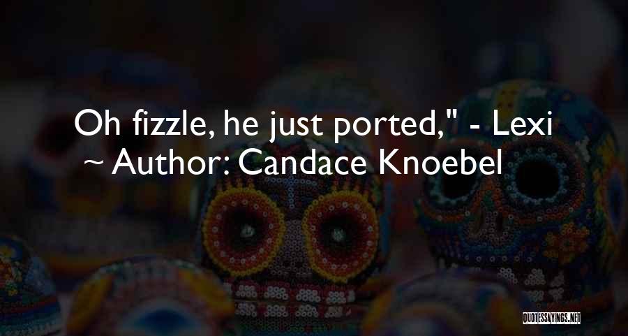 Candace Knoebel Quotes 1259972