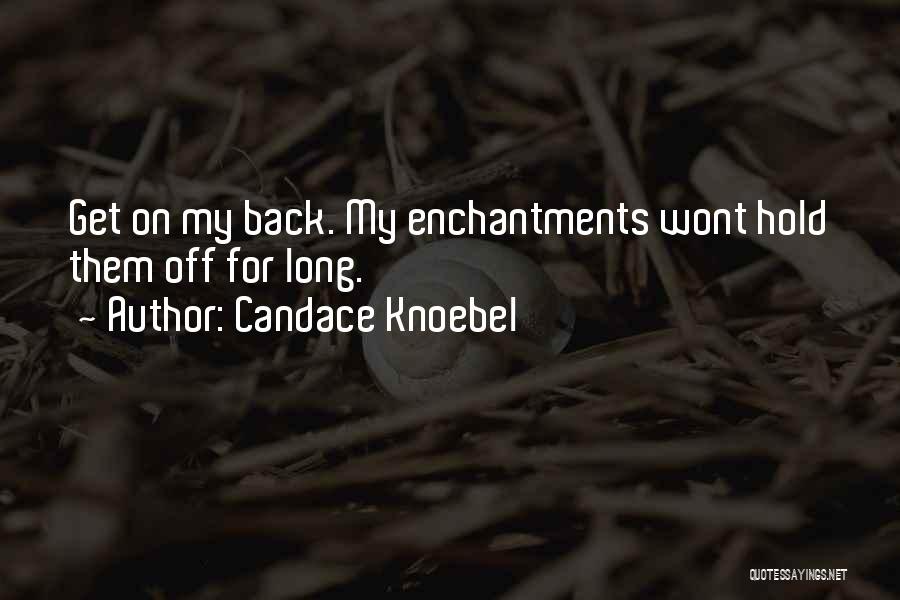 Candace Knoebel Quotes 1454838