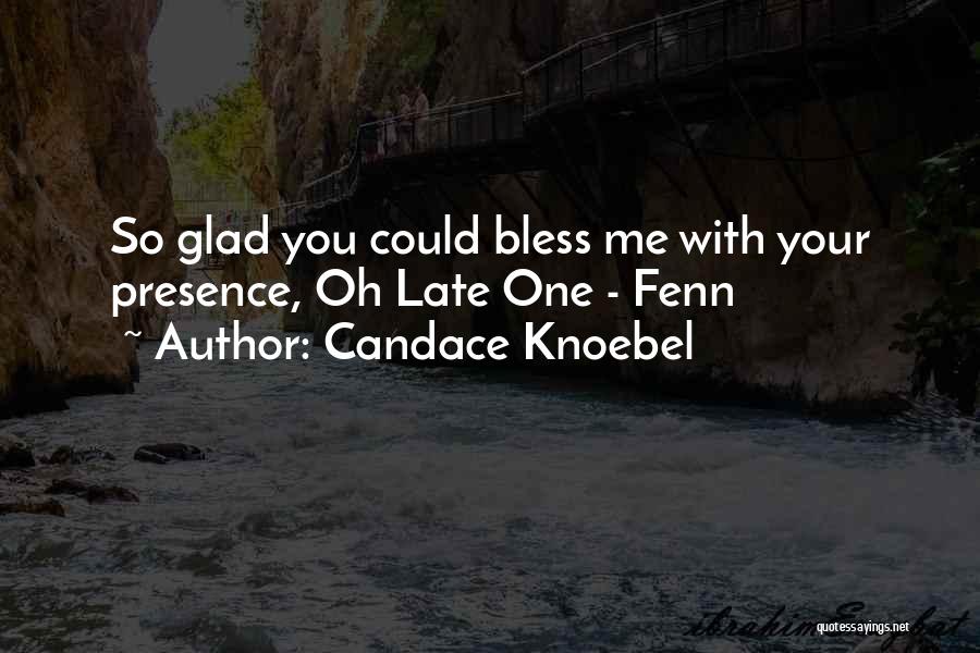 Candace Knoebel Quotes 1595018