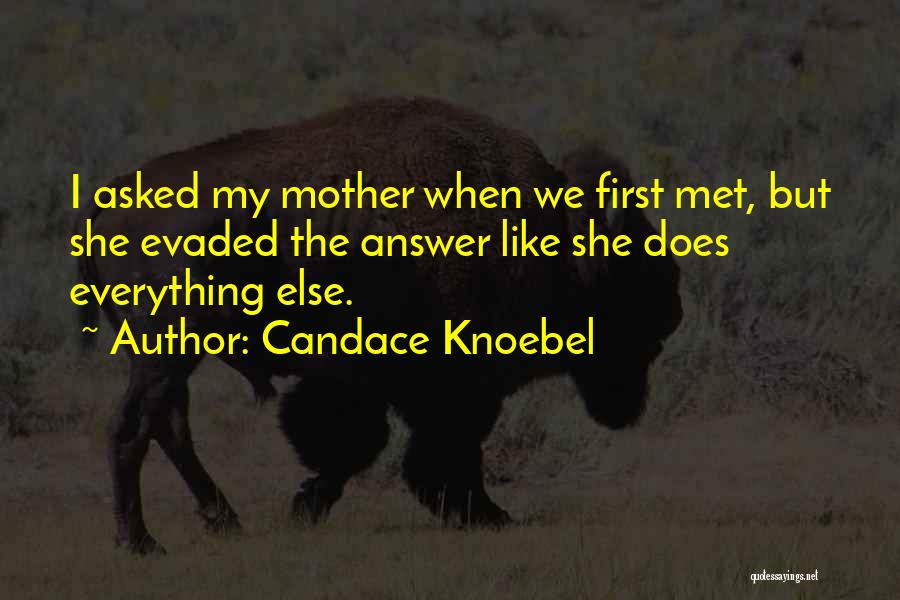 Candace Knoebel Quotes 344255