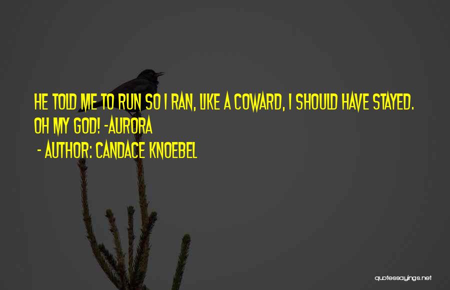 Candace Knoebel Quotes 639739