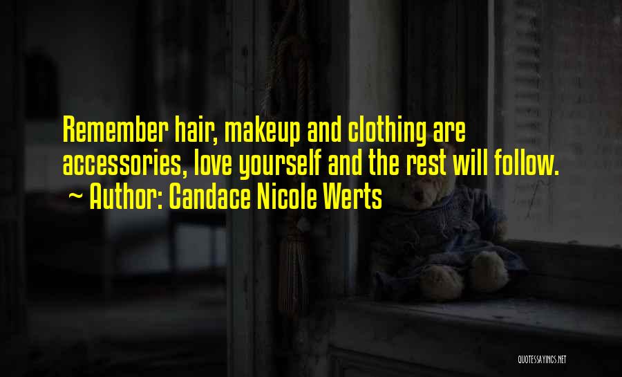 Candace Nicole Werts Quotes 1720117