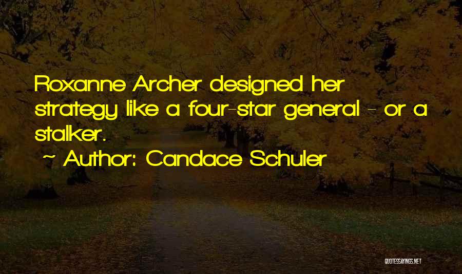 Candace Schuler Quotes 2157438
