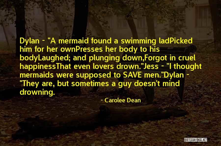 Candan Er Etin Quotes By Carolee Dean Candan Er Etin Quotes By Carolee Dean