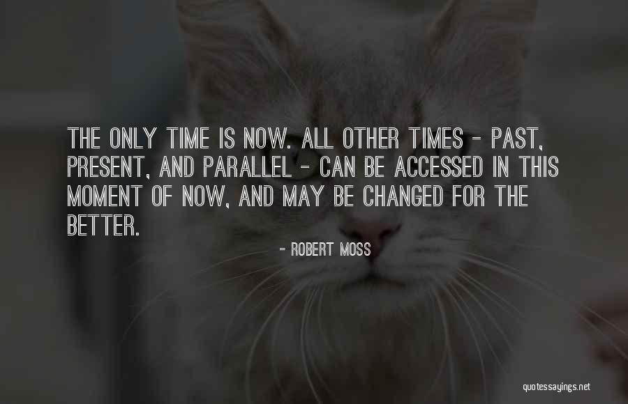 Candanedo Y Quotes By Robert Moss Candanedo Y Quotes By Robert Moss