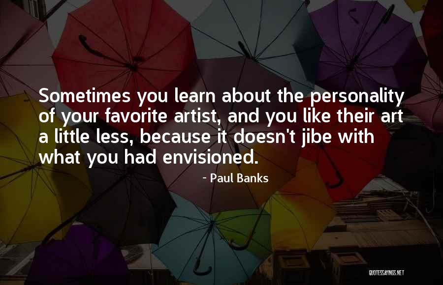 Candelario Obeso Quotes By Paul Banks Candelario Obeso Quotes By Paul Banks