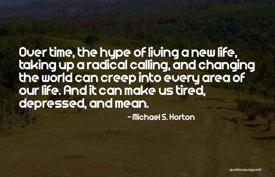 Candescent Health Quotes By Michael S. Horton Candescent Health Quotes By Michael S. Horton