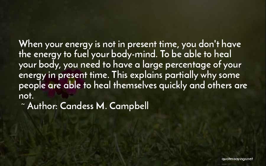 Candess M. Campbell Quotes 1696527