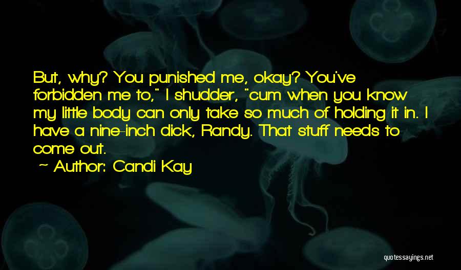 Candi Kay Quotes 1441479