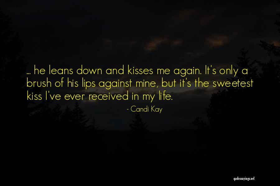 Candi Kay Quotes 602809 Candi Kay Quotes 602809
