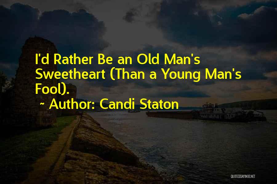 Candi Staton Quotes 818848