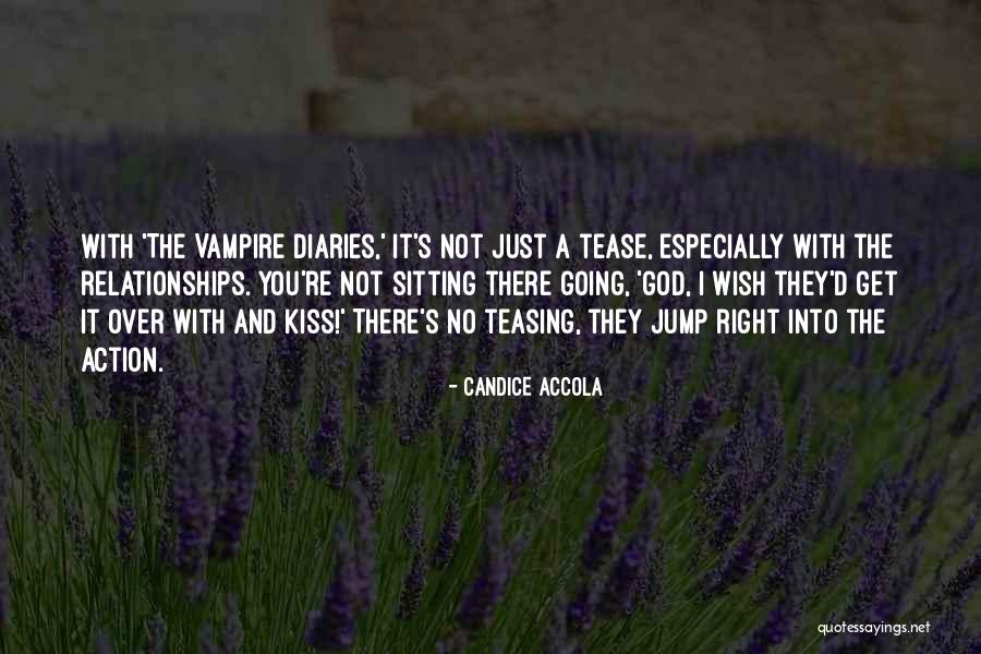 Candice Accola Quotes 849421 Candice Accola Quotes 849421