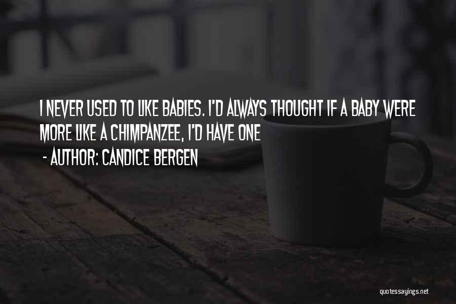 Candice Bergen Quotes 1670736