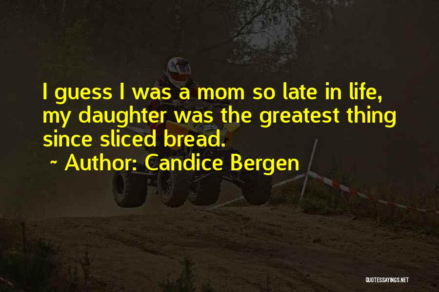 Candice Bergen Quotes 1813673