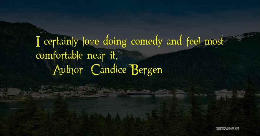 Candice Bergen Quotes 298749