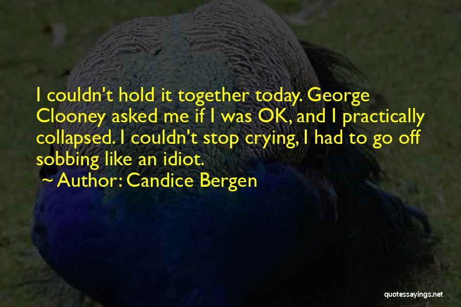 Candice Bergen Quotes 840113