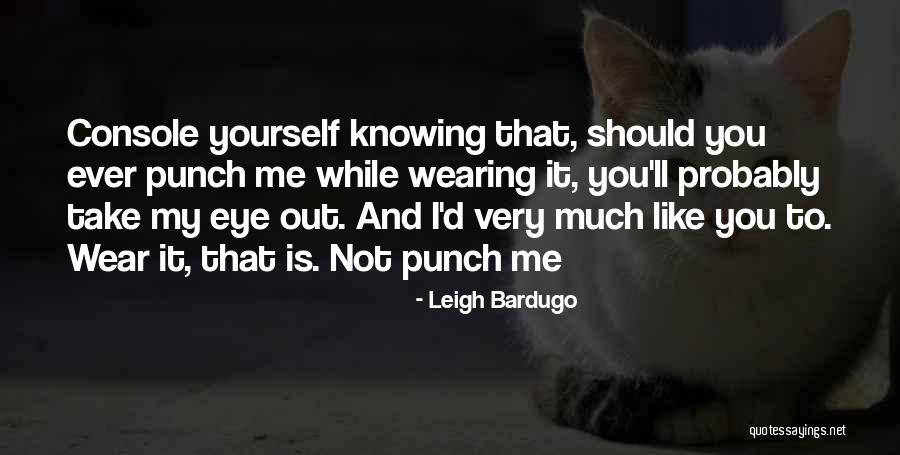 Candice Brathwaite Quotes By Leigh Bardugo Candice Brathwaite Quotes By Leigh Bardugo
