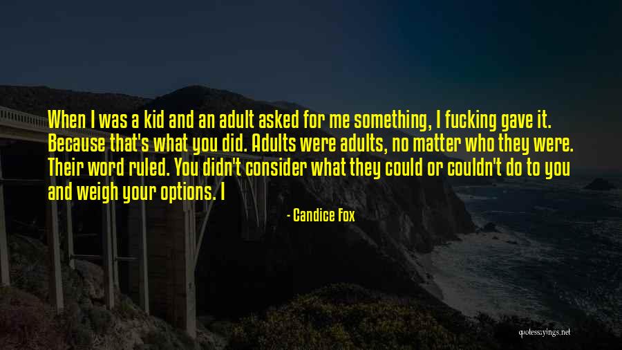 Candice Fox Quotes 1478879