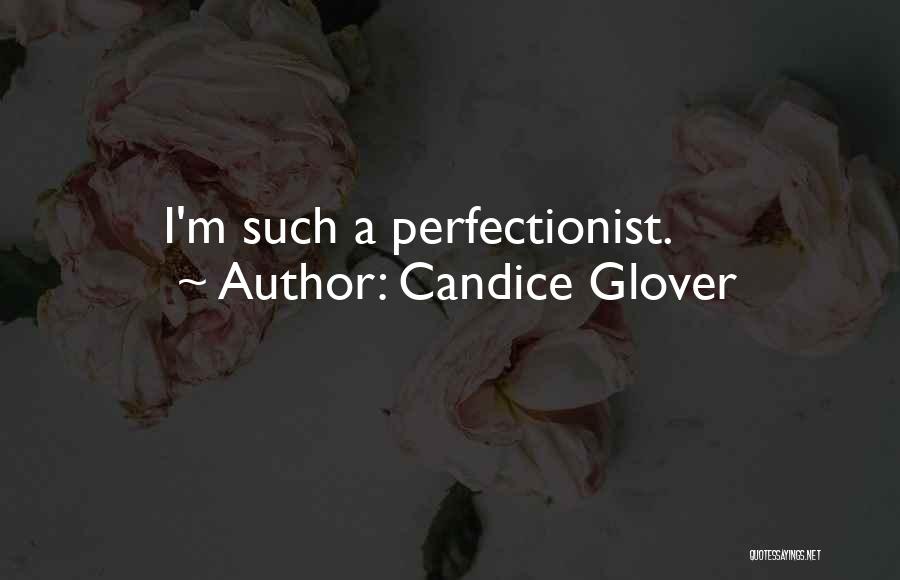 Candice Glover Quotes 1629370