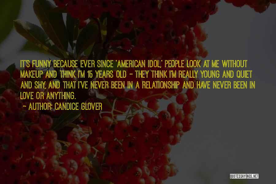 Candice Glover Quotes 1945095