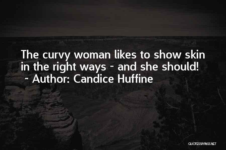 Candice Huffine Quotes 1968520