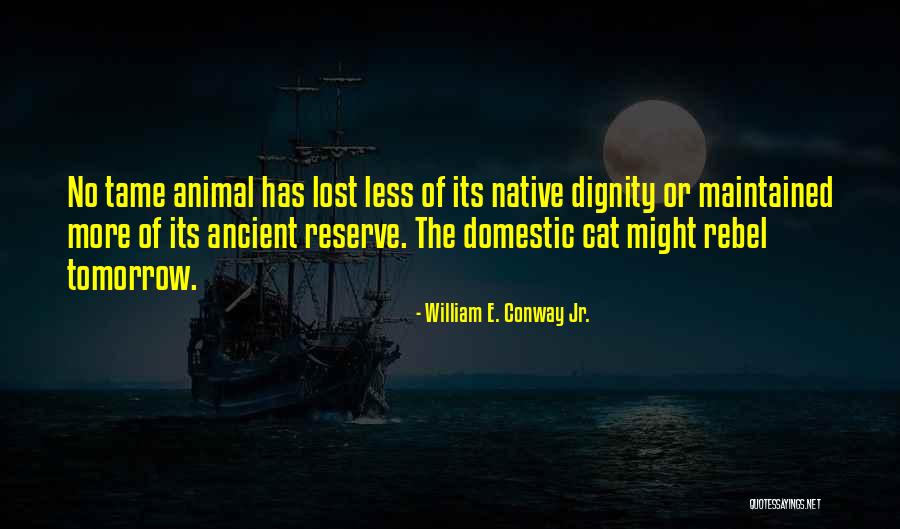 Candice Keene Quotes By William E. Conway Jr. Candice Keene Quotes By William E. Conway Jr.