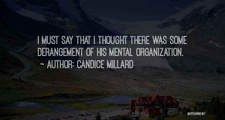 Candice Millard Quotes 1061304