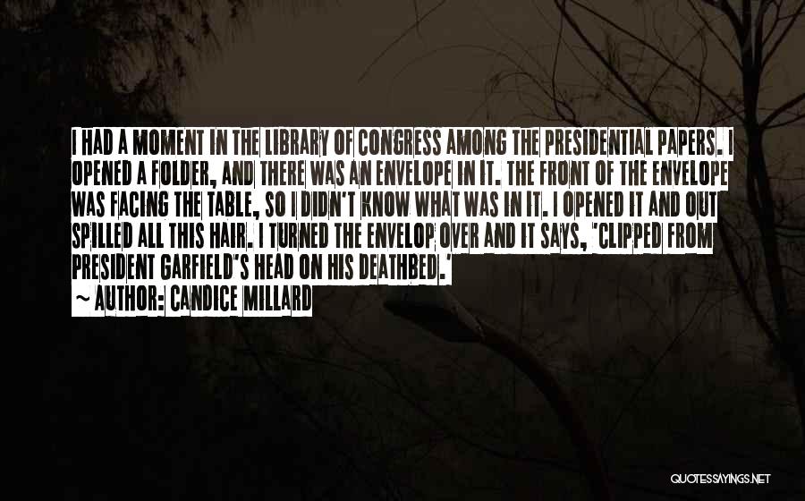 Candice Millard Quotes 139010