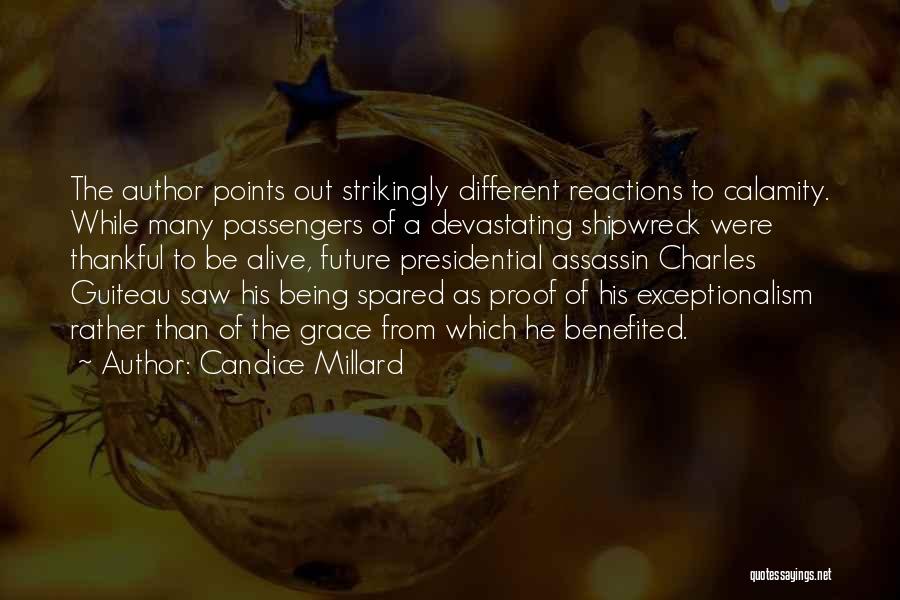 Candice Millard Quotes 2000830