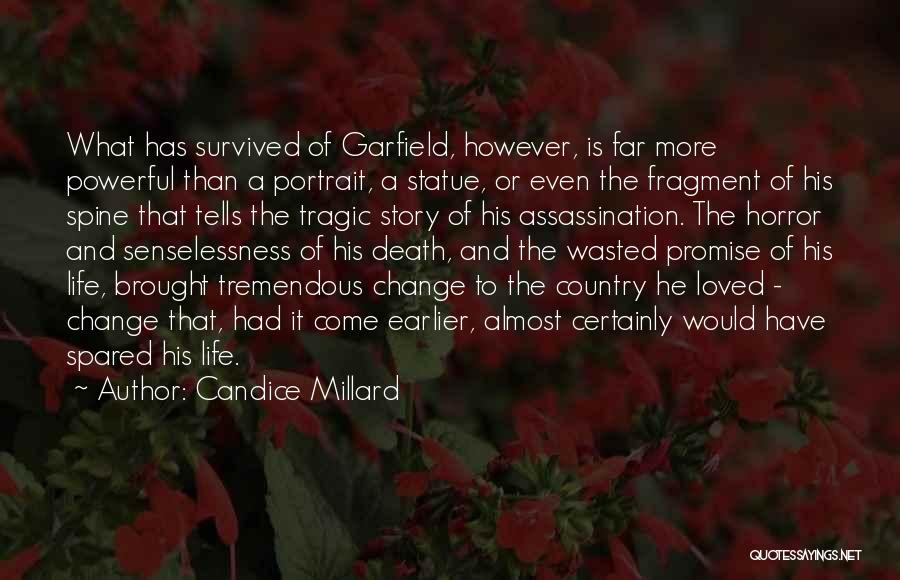 Candice Millard Quotes 709044