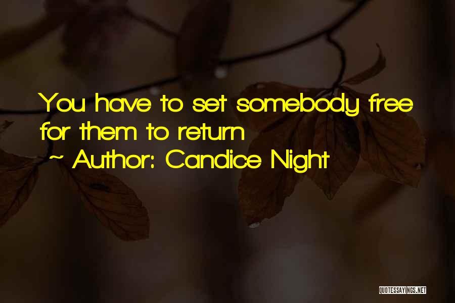Candice Night Quotes 1332940