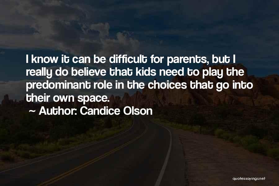 Candice Olson Quotes 1049366