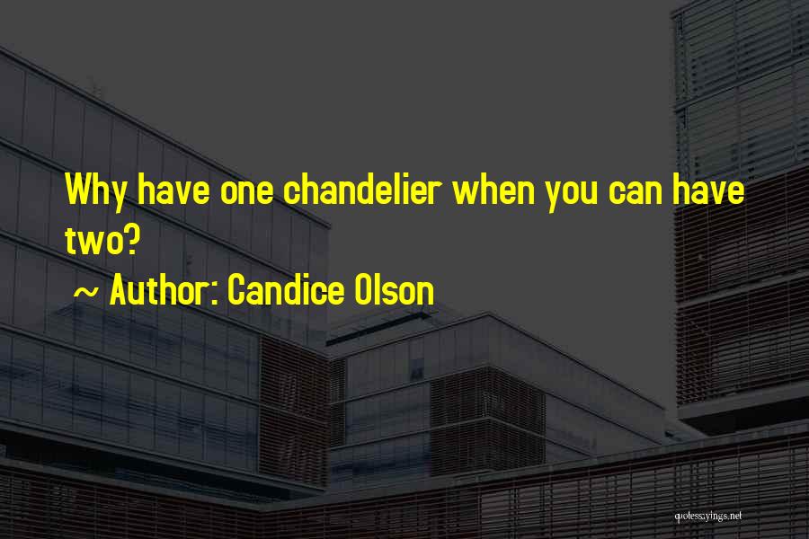 Candice Olson Quotes 906773