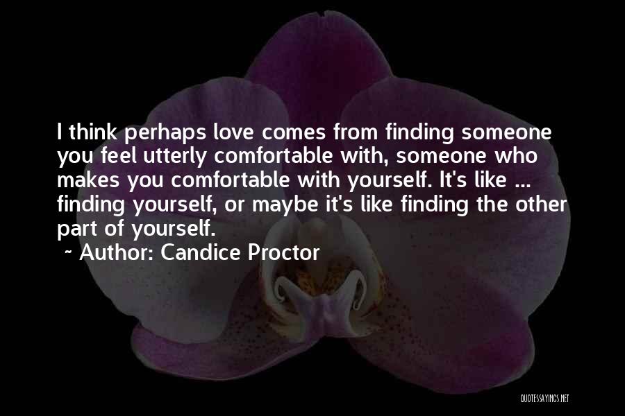 Candice Proctor Quotes 665453