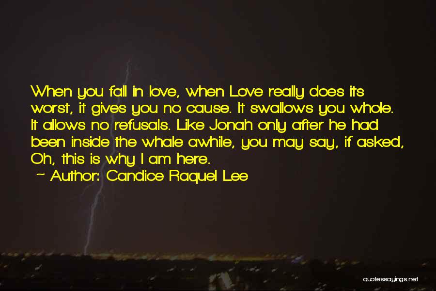 Candice Raquel Lee Quotes 374227