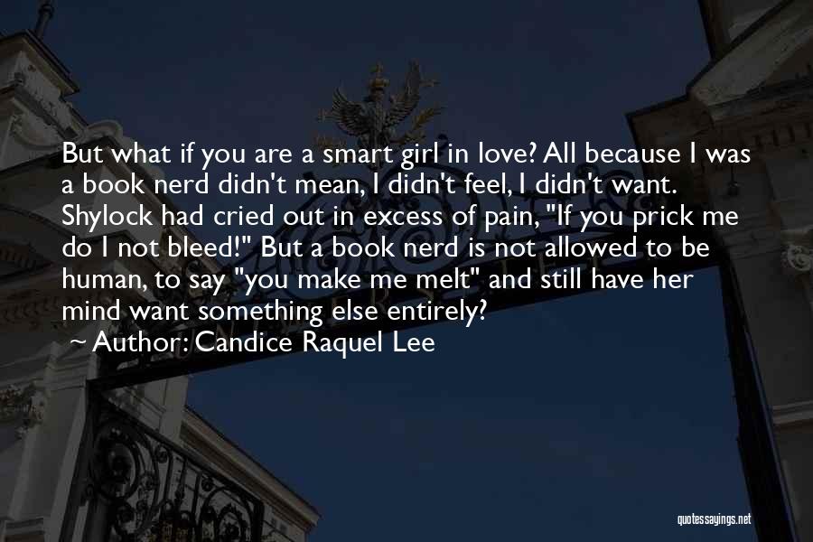 Candice Raquel Lee Quotes 575056