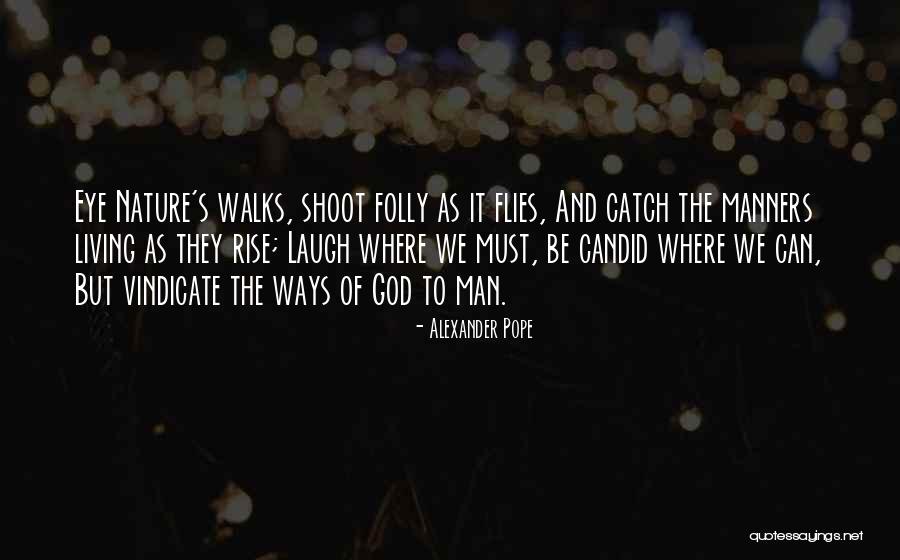 Candid Laugh Quotes By Alexander Pope Candid Laugh Quotes By Alexander Pope