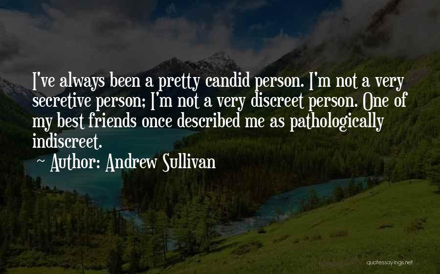 Candid Quotes By Andrew Sullivan