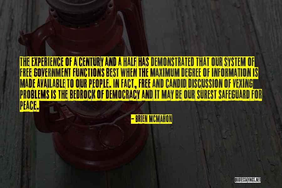 Candid Quotes By Brien McMahon Candid Quotes By Brien McMahon