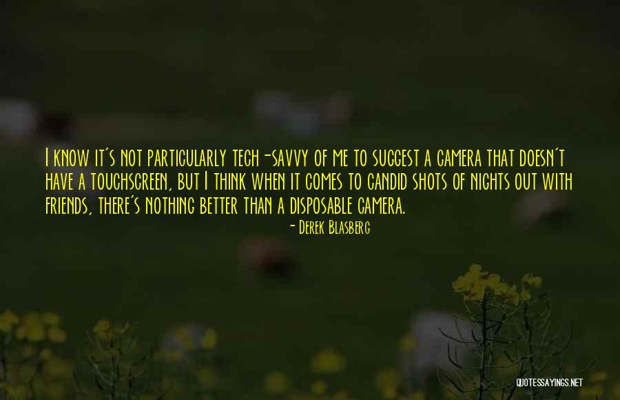 Candid Quotes By Derek Blasberg Candid Quotes By Derek Blasberg