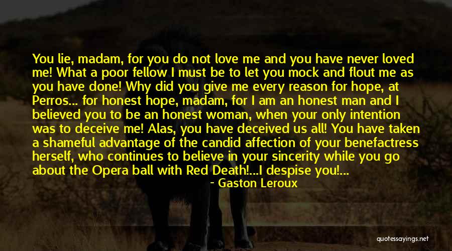 Candid Quotes By Gaston Leroux