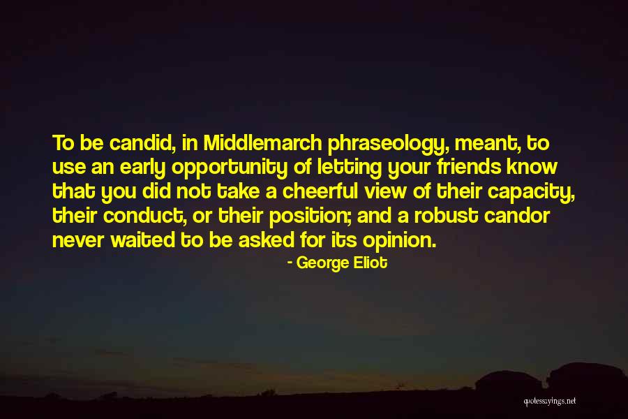 Candid Quotes By George Eliot