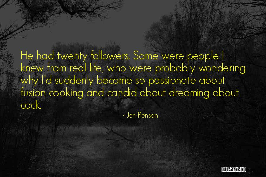 Candid Quotes By Jon Ronson