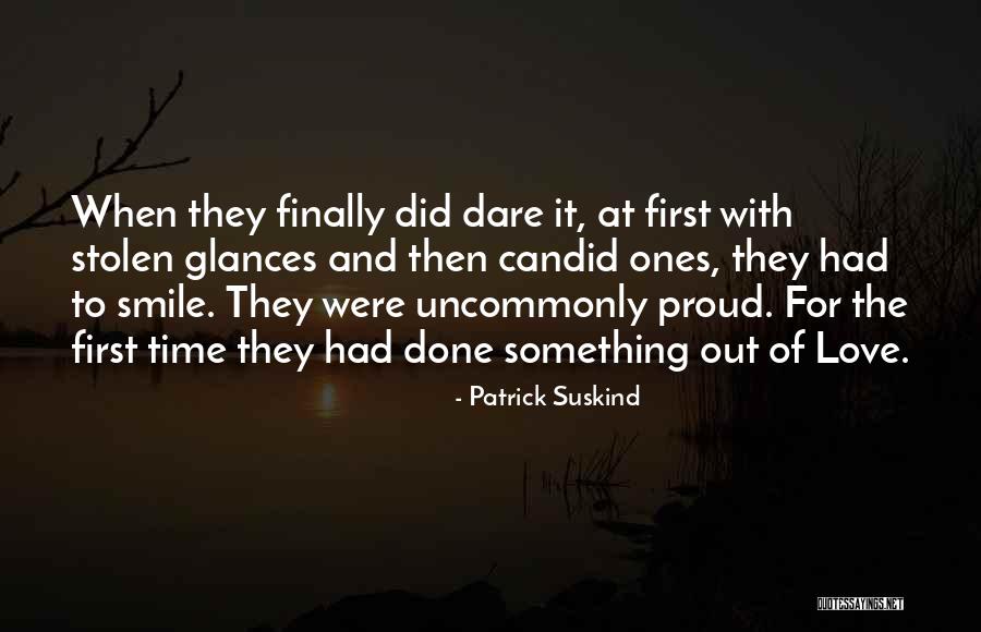 Candid Quotes By Patrick Suskind