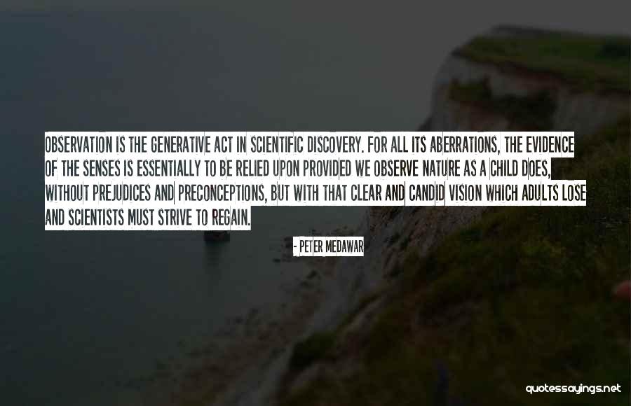 Candid Quotes By Peter Medawar Candid Quotes By Peter Medawar